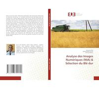 Analyse des Images Numériques (NIA) & Sélection du Blé dur