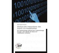 Analyse des interactions: des traces à la modélisation - Damez-Fontaine-M - P.academiques Francophones - broché - Etude
