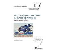 Analyse Des Interactions En Classe De Physique - Le Geste, La Parole Et L'écrit