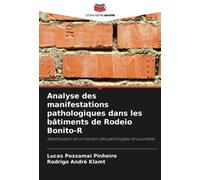 Analyse des manifestations pathologiques dans les bâtiments de Rodeio Bonito-R: Identification et correction des pathologies structurelles