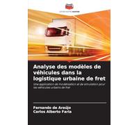 Analyse des modèles de véhicules dans la logistique urbaine de fret