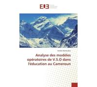 Analyse des modèles opératoires de V.S.O dans l'éducation au Cameroun - Ismaïla Mamoudou - Universitaires Europeennes - broché - Livre