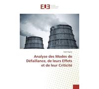 Analyse des Modes de Defaillance, de leurs effets et de leur Criticite - Nabil Ngote - Universitaires Europeennes - broché - Etude