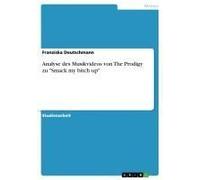 Analyse Des Musikvideos Von The Prodigy Zu "Smack My Bitch Up