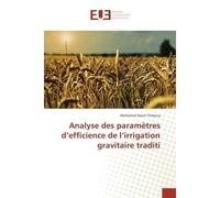 Analyse des paramètres d'efficience de l'irrigation gravitaire traditi - Mohamed Chabaca - Universitaires Europeennes - broché - Livre