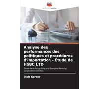 Analyse des performances des politiques et procédures d'importation - Étude de HSBC LTD