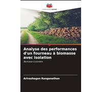 Analyse des performances d'un fourneau à biomasse avec isolation