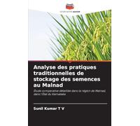 Analyse des pratiques traditionnelles de stockage des semences au Malnad