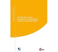 Analyse des risques des agitateurs mélangeurs suivant la méthode idar