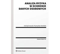 Analyse des risques en matière de protection des données personnelles Andrzej Krasuski, Przemys³aw Siembida (Buch auf Polnisch)