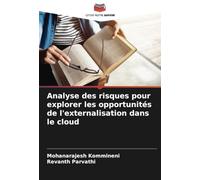 Analyse des risques pour explorer les opportunités de l'externalisation dans le cloud
