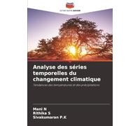 Analyse des séries temporelles du changement climatique: Tendances des températures et des précipitations