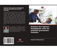 Analyse Des Signaux Biologiques Chez Les Patients Gravement Malades