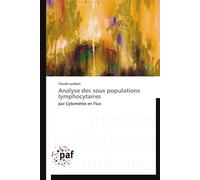 Analyse des sous populations lymphocytaires - C LAMBERT - P.academiques Francophones - broché - Essai