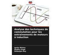 Analyse des techniques de commutation pour les entraînements de moteurs à induction