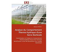 Analyse Du Comportement Thermo-Hydrique D'une Serre Horticole