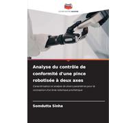 Analyse du contrôle de conformité d'une pince robotisée à deux axes