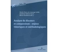 Analyse Du Discours Et Comparaison : Enjeux Théoriques Et Méthodologiques