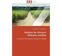 Analyse Du Discours Littéraire Antillais