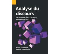 Analyse du discours: Un manuel des concepts fondamentaux
