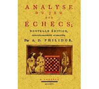 Analyse du jeu des échecs Anne Danican Philidor (Auteur)