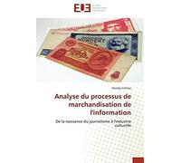 Analyse Du Processus De Marchandisation De L'information