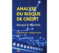 Analyse du risque de crédit: Banque et Marchés.