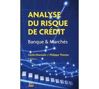 Analyse du risque de crédit Banque et Marchés. - Philippe Thomas - Revue Banque - broché - Etude