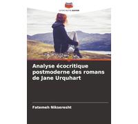 Analyse écocritique postmoderne des romans de Jane Urquhart
