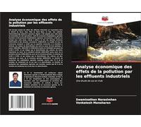 Analyse économique des effets de la pollution par les effluents industriels