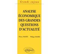 L'analyse Économique Des Grandes Questions D'actualité