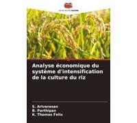 Analyse Économique Du Système D'intensification De La Culture Du Riz