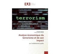 Analyse économique du terrorisme et de son impact Sur l'endettement public - Chamakh Aymen - Universitaires Europeennes - broché - Livre