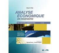 Analyse économique en ingénierie - 2e édition Une approche contemporaine - Park - Pearson France - broché - Etude