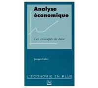 Analyse economique / les concepts de base Jacques Calvet (Auteur)