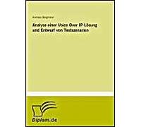 Analyse Einer Voice Over Ip-Lösung Und Entwurf Von Testszenarien