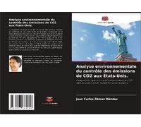 Analyse Environnementale Du Contrôle Des Émissions De Co2 Aux États-Unis.