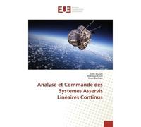 Analyse et Commande des Systèmes Asservis Linéaires Continus - Fathi Fourati - Universitaires Europeennes - broché - Livre