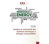 Analyse et commande des systèmes électriques à énergies renouvelables - Yassine Koubaa - Universitaires Europeennes - broché - Livre