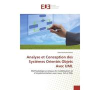 Analyse et Conception des Systèmes Orientés Objets Avec UML - Osée Muhindo Masivi - Universitaires Europeennes - broché - Essai
