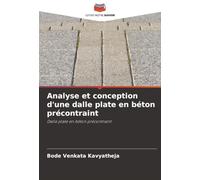 Analyse et conception d'une dalle plate en béton précontraint: Dalle plate en béton précontraint