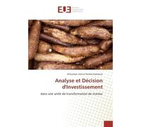 Analyse et Décision d'Investissement - N'Guessan Léonce Roméo Kamenan - Universitaires Europeennes - broché - Essai