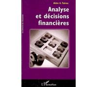 Analyse et décisions financières - Akim A. Tairou - L'harmattan - broché - Etude
