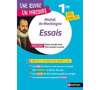 Analyse et étude de l'oeuvre - Essais de Montaigne - Réussir son BAC Français 1re 2022 - Parcours associé Notre monde vient d'en trouver un autre - Une oeuvre, un parcours