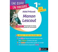Analyse et étude de l'oeuvre - Manon Lescaut de l'Abbé Prévost - BAC Français 1re 2026 - Parcours associé Personnages en marge, plaisirs du romanesque