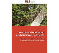 Analyse Et Modélisation Des Boisements Spontanés