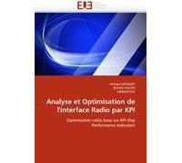 Analyse Et Optimisation De L'interface Radio Par Kpi