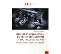 Analyse Et Optimisation Du Fonctionnement de la Soutireuse K-123-626
