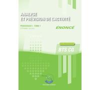 Analyse et prévision de l'activité T1 - Enoncé: Processus 5 du BTS CG