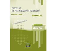 Analyse et prévision de l'activité T2 - Enoncé Processus 5 du BTS CG - Stéphanie Tulleau - Corroy Eds - broché - Scolaire / Universitaire